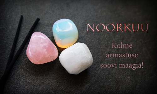 NOORKUU KOLME ARMASTUSESOOVI MAAGIA