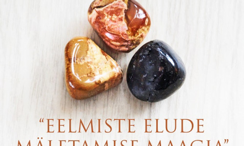 EELMISTE ELUDE MÄLETAMISE MAAGIA2