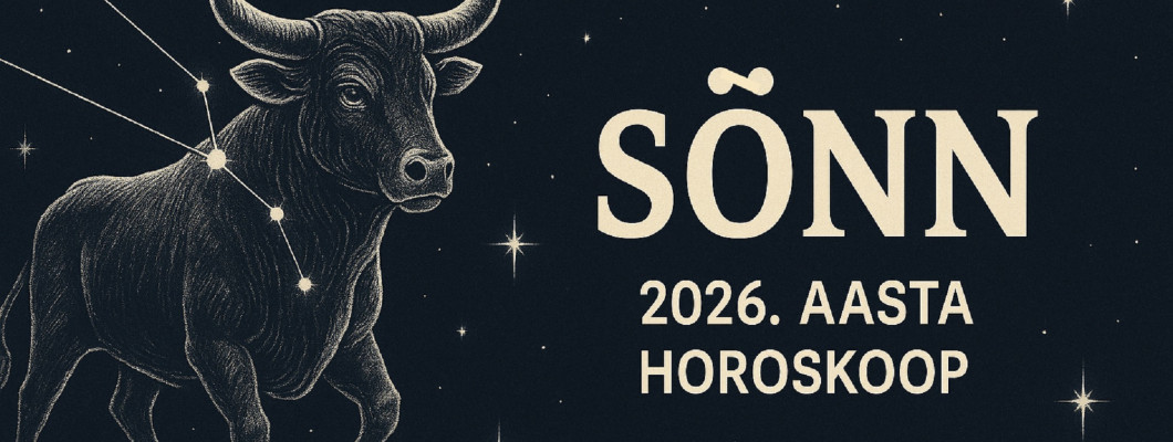 SÕNN - 2026. aasta horoskoop
